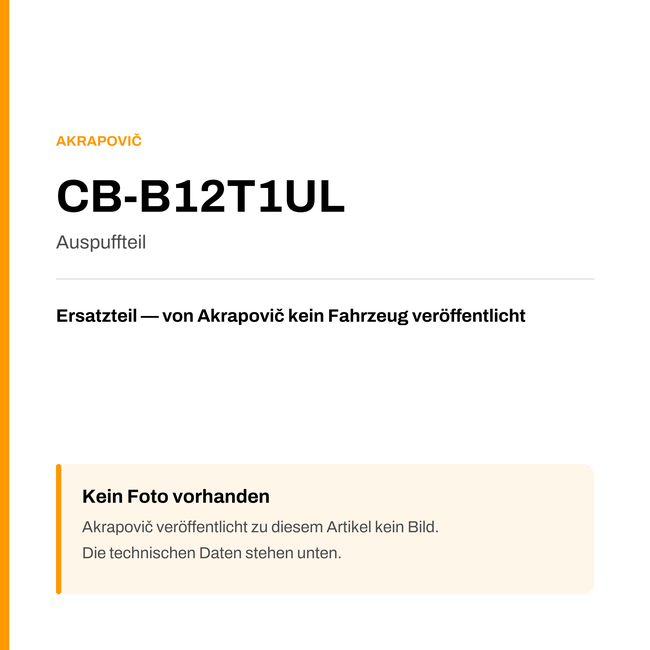 Akrapovic Auspuffteil CB-B12T1UL — Platzhalter, kein Herstellerfoto verfügbar