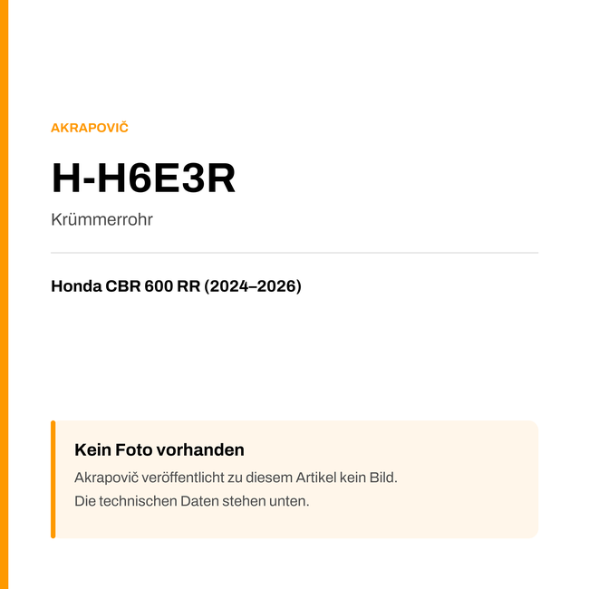 Akrapovic Krümmerrohr Honda CBR 600 RR (24-26) H-H6E3R — Platzhalter, kein Herstellerfoto verfügbar