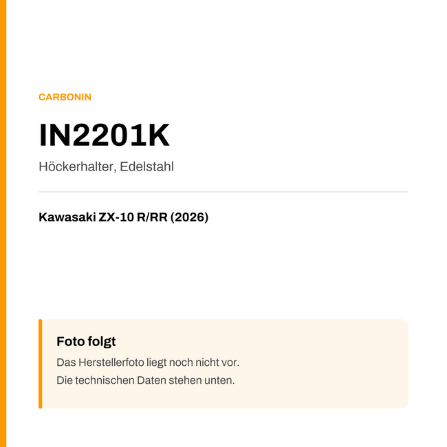 Höckerhalter Carbonin Kawasaki ZX-10 R/RR (2026) IN2201K — Platzhalter, Herstellerfoto folgt