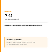 Akrapovic Zylinderkopf-Innenteil P-43 — Platzhalter, kein Herstellerfoto verfügbar