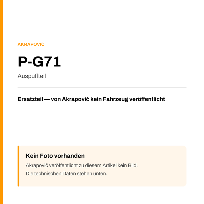 Akrapovic Auspuffteil P-G71 — Platzhalter, kein Herstellerfoto verfügbar