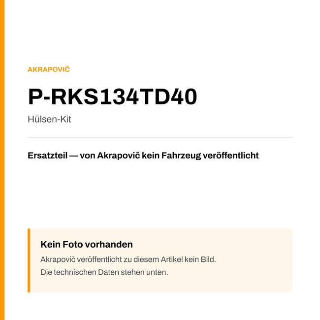 Akrapovic Hülsen-Kit P-RKS134TD40 — Platzhalter, kein Herstellerfoto verfügbar