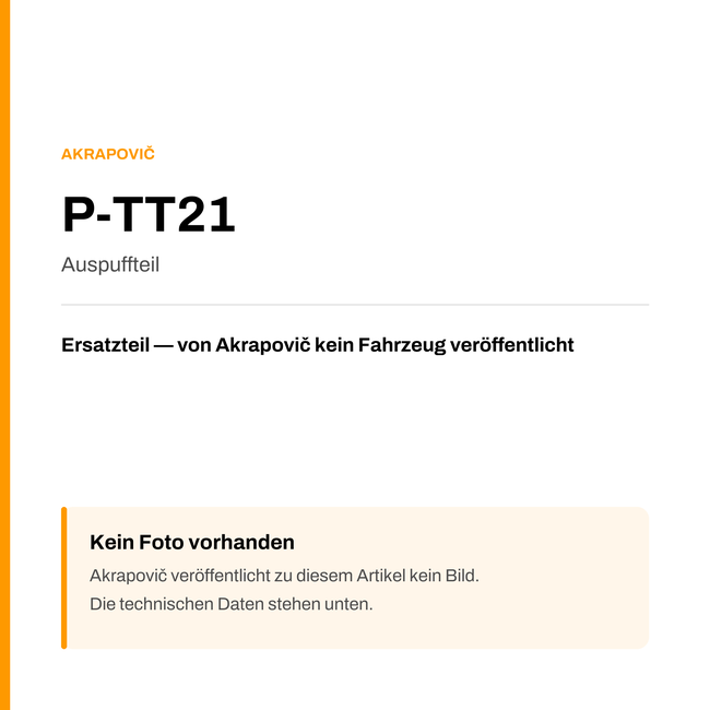 Akrapovic Auspuffteil P-TT21 — Platzhalter, kein Herstellerfoto verfügbar