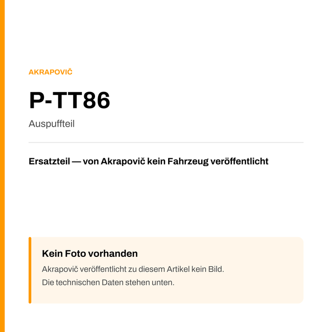 Akrapovic Auspuffteil P-TT86 — Platzhalter, kein Herstellerfoto verfügbar