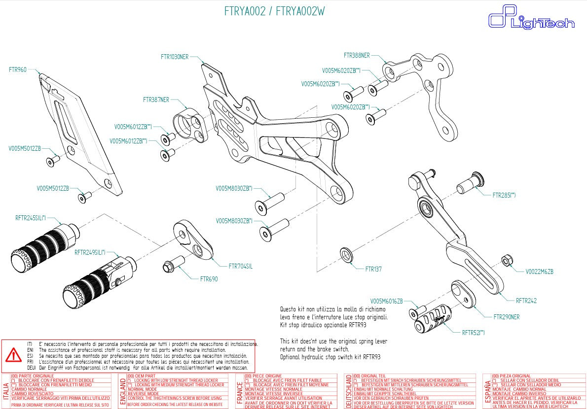 Footrest system LighTech Yamaha YZF-R6 RJ11 RJ15 (06-16) FTRYA002 