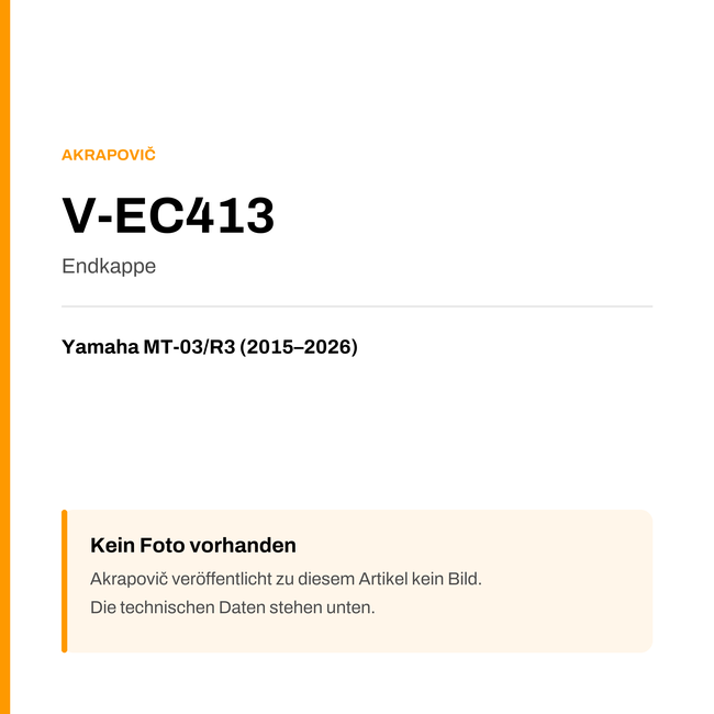 Akrapovic Endkappe Yamaha MT-03 / R3 (15-26) V-EC413 — Platzhalter, kein Herstellerfoto verfügbar